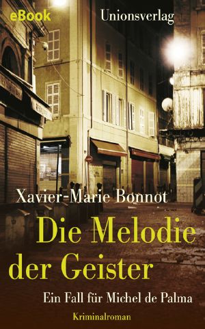 [Michel de Palma 01] • Die Melodie der Geister